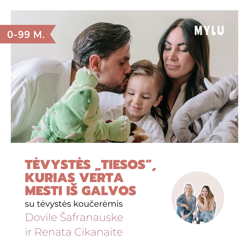 Tėvystės „tiesos“, kurias verta mesti iš galvos || Dovilė Šafranauskė ir Renata Cikanaitė iFuture