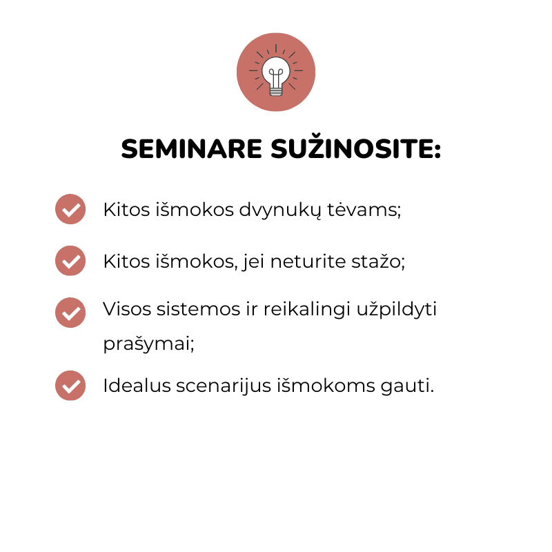 Išmokos dvynukų tėvams Milda Maknavičienė vaiko priežiūros atostogos nėštumo ir gimdymo atostogos tėvelio atostogos kitos išmokos dvynukų tėvams Mylu.lt seminarai