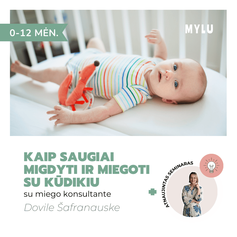 Kaip saugiai migdyti ir miegoti su kūdikiu (0-12 mėn.) Dovilė Šafranauskė Miego Pelytės Mylu.lt Saugaus miego pavojai SKMS prevencijos priemonės Saugus kūdikio miegas lovelėje saugus miegas tėvų lovoje