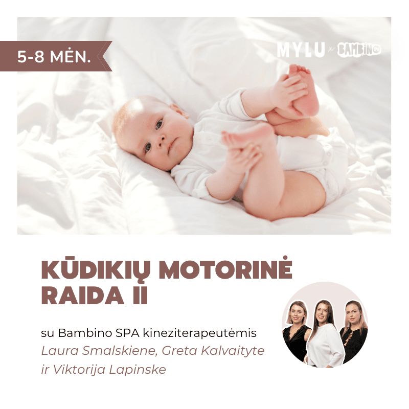 Kūdikių motorinė raida (5-8 mėn.) Laura Smalskienė Bambino spa Ką moka 3-4 mėn. kūdikis Sėdėjimas Papildomos priemonės kūdikiams kūdikio motoriniai įgūdžiai Kūdikių mankšta baseinas kūdikiams Mylu.lt seminaras vaikų kineziterapeutė