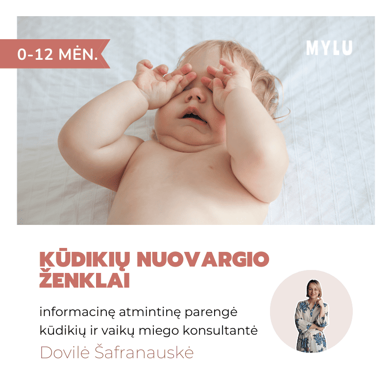 kūdikių nuovargio ženklai informacinė atmintinė Mylu.lt kūdikių ir vaikų miego konsultatė Dovilė Šafranauskė Miego pelytės